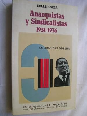 Image du vendeur pour ANARQUISTAS Y SINDICALISTAS 1931-1936 mis en vente par Librera Maestro Gozalbo