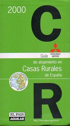 Immagine del venditore per GUA DE ALOJAMIENTO EN CASAS RURALES DE ESPAA. 2000. Mapa completo de carreteras. venduto da angeles sancha libros
