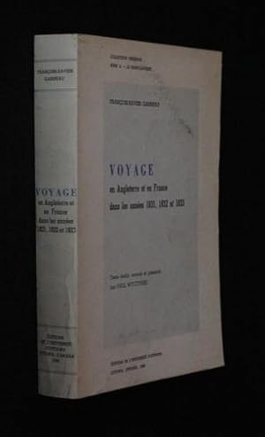 Image du vendeur pour Voyage en Angleterre et en France dans les annes 1831, 1832 et 1833 mis en vente par Abraxas-libris