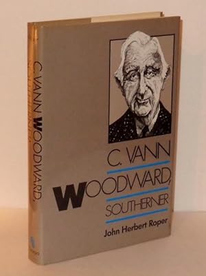 Seller image for C. Vann Woodward, Southerner for sale by Whiting Books