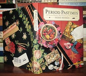 Image du vendeur pour PERIOD PASTIMES A Practical Guide to Four Centuries of Decorative Crafts mis en vente par Rare Book Cellar