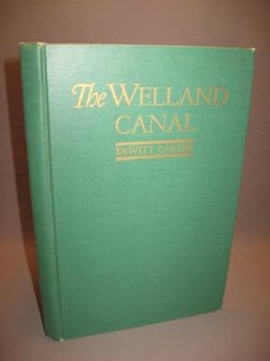 The Welland Canal. A History