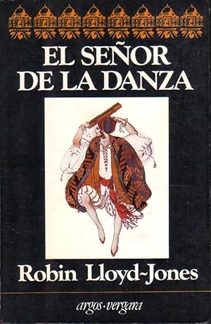 Seller image for EL SEOR DE LA DANZA. for sale by Librera DANTE