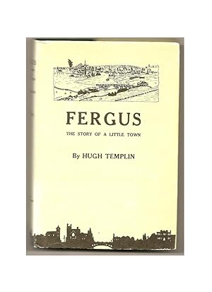 Fergus The Story of a Little Town