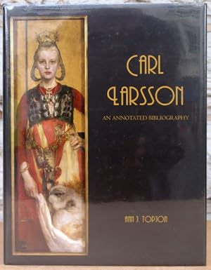 Seller image for Carl Larsson. An Annotated Bibliography. for sale by Antiquaria Bok & Bildantikvariat AB