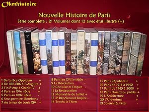 Nouvelle Histoire de Paris] - Série complète 21 vol : De Lutèce Oppidum à Paris Capitale de la Fr...