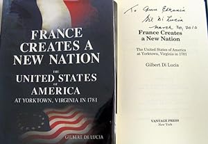 Bild des Verkufers fr France Creates a New Nation: The United States of America zum Verkauf von Trilby & Co. Books
