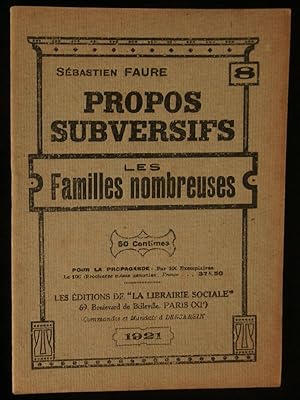 Seller image for PROPOS SUBVERSIFS : LES FAMILLES NOMBREUSES. for sale by Librairie Franck LAUNAI