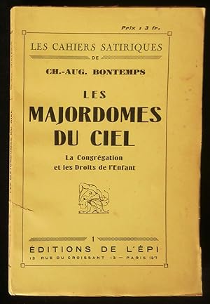 Seller image for LES MAJORDOMES DU CIEL, La Congrgation et les Droits de l'Enfant. for sale by Librairie Franck LAUNAI