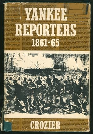 YANKEE REPORTERS 1861-65