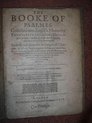 The Booke of Psalmes. Collected Into English Meeter By Thomas Sternhold, John Hopkins and Others ...