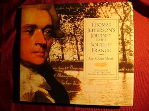 Imagen del vendedor de Thomas Jefferson's Journey to the South of France. a la venta por BookMine