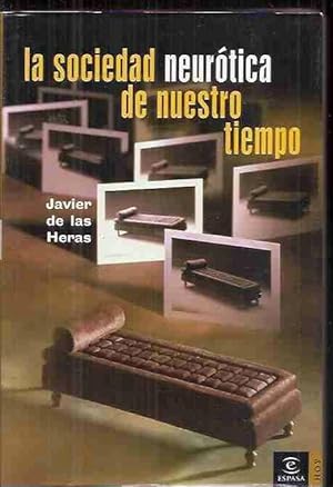 Imagen del vendedor de SOCIEDAD NEUROTICA DE NUESTRO TIEMPO - LA a la venta por Desvn del Libro / Desvan del Libro, SL