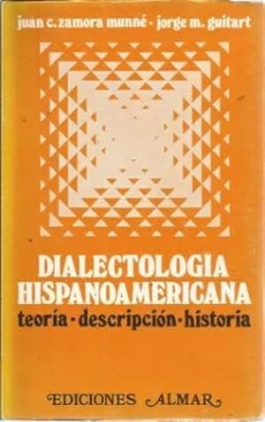 Image du vendeur pour Dialectologa hispanoamericana. Teora - descripcin - historia mis en vente par Librera Cajn Desastre