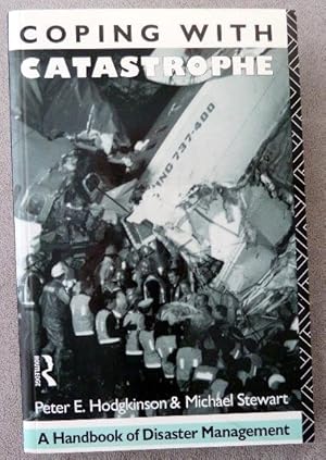Seller image for Coping With Catastrophe: A Handbook of Disaster Management for sale by Call Phil Now - Books