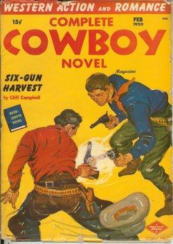 Seller image for COMPLETE COWBOY NOVEL Magazine: February, Feb. 1950 for sale by Books from the Crypt