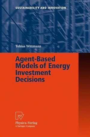 Imagen del vendedor de Agent-Based Models of Energy Investment Decisions a la venta por AHA-BUCH GmbH