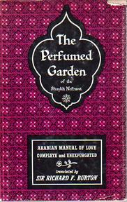 Seller image for The Perfumed Garden of the Shaykh Nefzawi: Arabian Manual of Love Complete and Unexpurgated for sale by Sutton Books