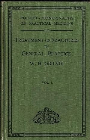 Treatment of Fractures in General Practice Volume 1