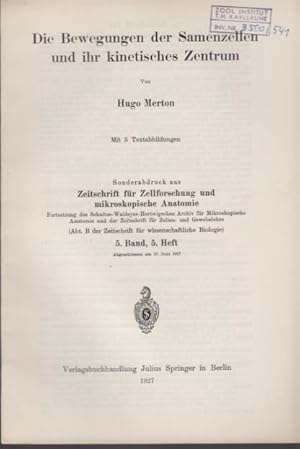 Bild des Verkufers fr Die Bewegung der Samenzellen und ihr kinetisches Zentrum. zum Verkauf von Antiquariat am Flughafen