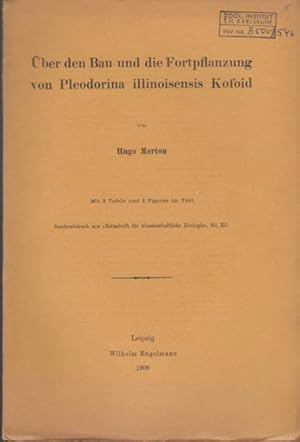 Bild des Verkufers fr ber den Bau und die Fortpflanzung von Ploedorina illioisensis Kofoid. zum Verkauf von Antiquariat am Flughafen