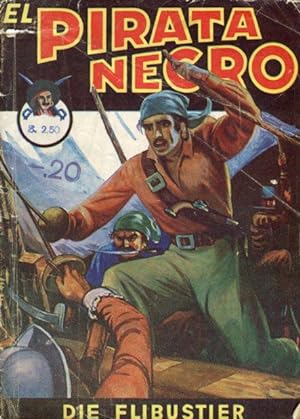 El Pirata Negro Heft 11: Die Flibustier.