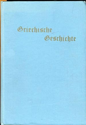 Seller image for Griechische Geschichte nach den Quellen erzhlt. Ein Lesebuch fr Gymnasialschler. for sale by Antiquariat am Flughafen