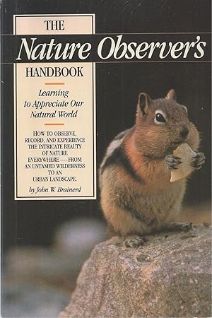 Nature Observer's Handbook, The Learning to Appreciate Our Natural World