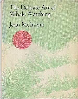 Imagen del vendedor de Delicate Art Of Whale Watching, The a la venta por BYTOWN BOOKERY
