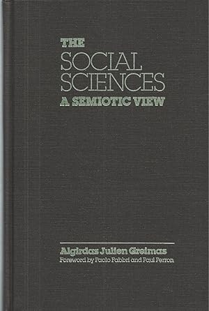 Immagine del venditore per Social Sciences, A Semiotic View, The venduto da BYTOWN BOOKERY