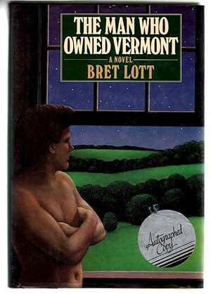 Imagen del vendedor de The Man Who Owned Vermont [SIGNED] a la venta por Walkabout Books, ABAA