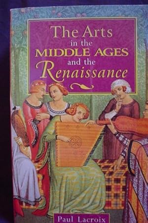 The Arts in the Middle Ages and the Renaissance