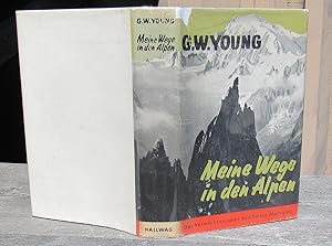 Bild des Verkufers fr Meine Wege in den Alpen zum Verkauf von JP MOUNTAIN BOOKS