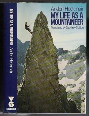 Seller image for MY LIFE AS A MOUNTAINEER for sale by JP MOUNTAIN BOOKS