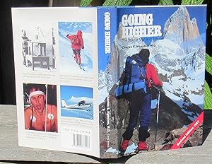 Seller image for Going Higher. The Story Of Man and Altitude -- SIGNED Hardcover with DJ for sale by JP MOUNTAIN BOOKS