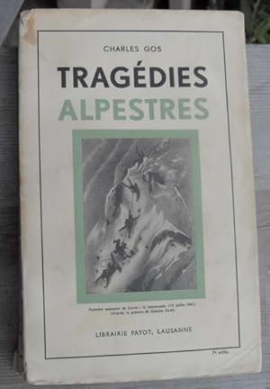 Image du vendeur pour Tragdies Alpestres mis en vente par JP MOUNTAIN BOOKS