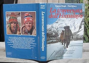 Image du vendeur pour La Traversata dell'Himalaya. Per La Prima Volta 5000 Chilometri a Piedi Dal Sikkim al Pakistan Attraverso Il "tetto Del mondo" mis en vente par JP MOUNTAIN BOOKS