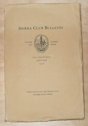 SIERRA CLUB BULLETIN June 1918 Volume X Number 3
