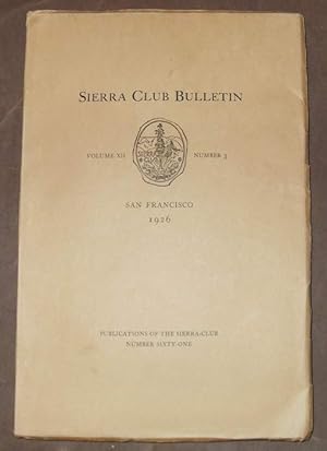 SIERRA CLUB BULLETIN 1926 Volume XII Number 3