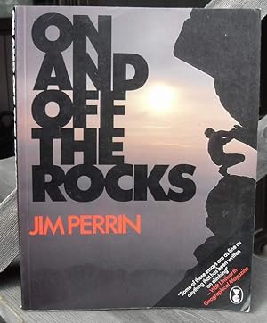On And Off The Rocks. Selected Essays 1968-1985. -- SIGNED By Perrin