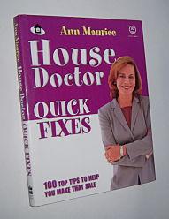 HOUSE DOCTOR QUICK FIXES: 100 Top Tips to Help You Make That Sale