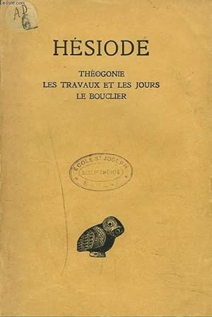 Image du vendeur pour THEOGONIE. LES TRAVAUX ET LES JOURS. LE BOUCLIER. mis en vente par Le-Livre