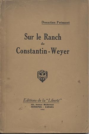 Sur Le Ranch De Constantin-Weyer