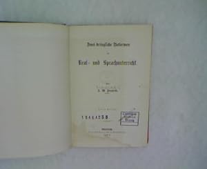Imagen del vendedor de Zwei dringliche Reformen im Real- und Sprachunterricht. 2 Auflage. a la venta por Antiquariat Bookfarm