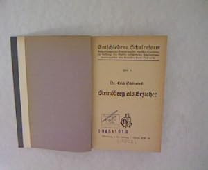 Bild des Verkufers fr Strindberg als Erzieher. Entschiedene Schulreform, Heft 3. zum Verkauf von Antiquariat Bookfarm