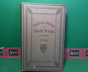 Statistisches Jahrbuch der Stadt Wien für das Jahr 1902 - 20.Jahrgang.