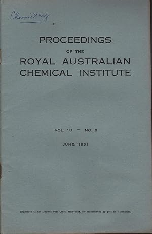 Proceedings of the Royal Australian Chemical Institute: Volume 18 No.6