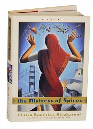 Imagen del vendedor de The Mistress of Spices a la venta por Jeff Hirsch Books, ABAA