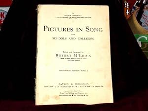 Seller image for Pictures in Song for Schools and Colleges. Pianoforte Edition - Book 1.; for sale by Wheen O' Books