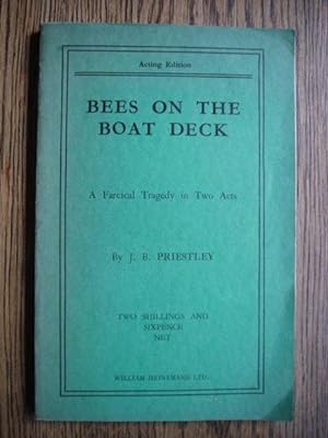 Bees on the Boat Deck a Farcical Tragedy in Two Acts